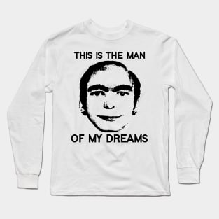 This Is The Man Of My Dreams Long Sleeve T-Shirt